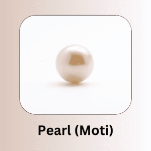 Pearl gemstone (Moti), linked to the Moon in Vedic astrology, promoting emotional balance and tranquility.
